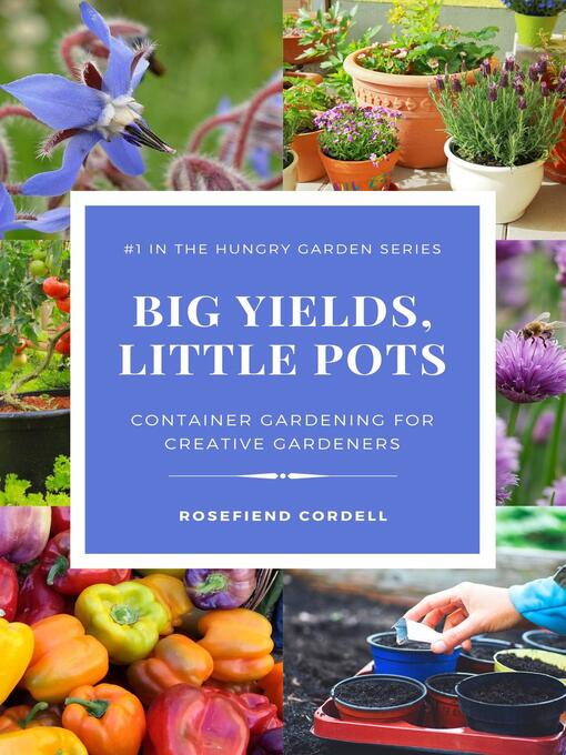 Title details for Big Yields, Little Pots by Rosefiend Cordell - Available